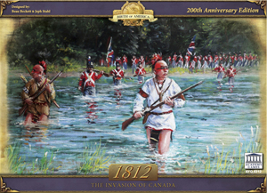 1812, The Invasion of Canada