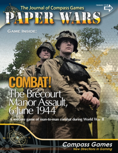Paper Wars 114: Combat! The Brecourt Manor Assault, 6 June 1944