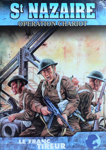 St. Nazaire: Operation Chariot ASL