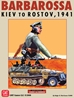 Barbarossa: Kiev to Rostov