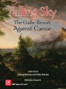 Falling Sky : The Gallic Revolt Against Caesar (2nd printing)